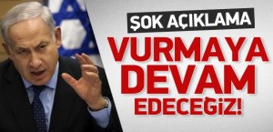 netanyahu_suriyeyi_vurmaya_devam_edecegiz_1403544020_2223